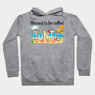 Blessed To Be Called Auntie Summer Beach Happy Mother's Hoodie